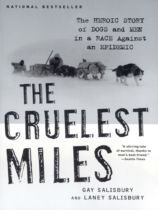 Title details for The Cruelest Miles by Gay Salisbury - Wait list